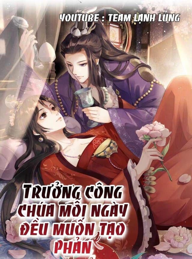 Trưởng Công Chúa Muốn Tạo Phản