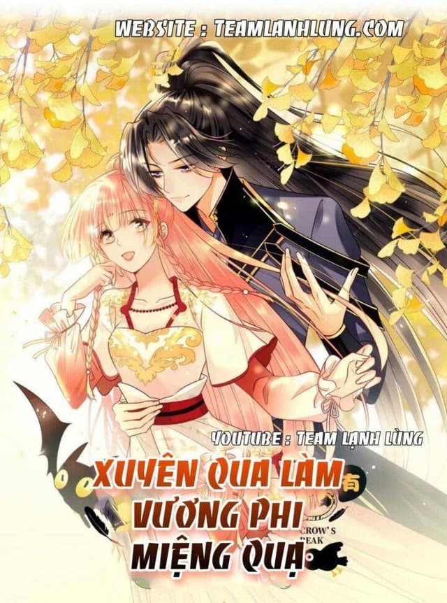 Xuyên Qua Làm Vương Phi Miệng Quạ
