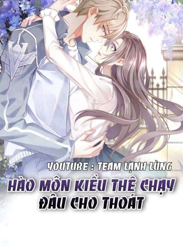 Hào Môn Kiều Thê Chạy Đâu Cho Thoát