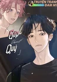 GẶP QUỶ