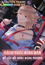 Cách thức đúng đắn để cứu rỗi nhóc đáng thương