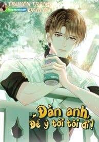 Đàn Anh, Để Ý Tới Tôi Đi