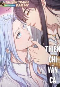 THIÊN CHI VÃN CA