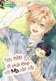 Tiêu Rồi, Lỡ Phải Lòng Với Ma Mất Rồi