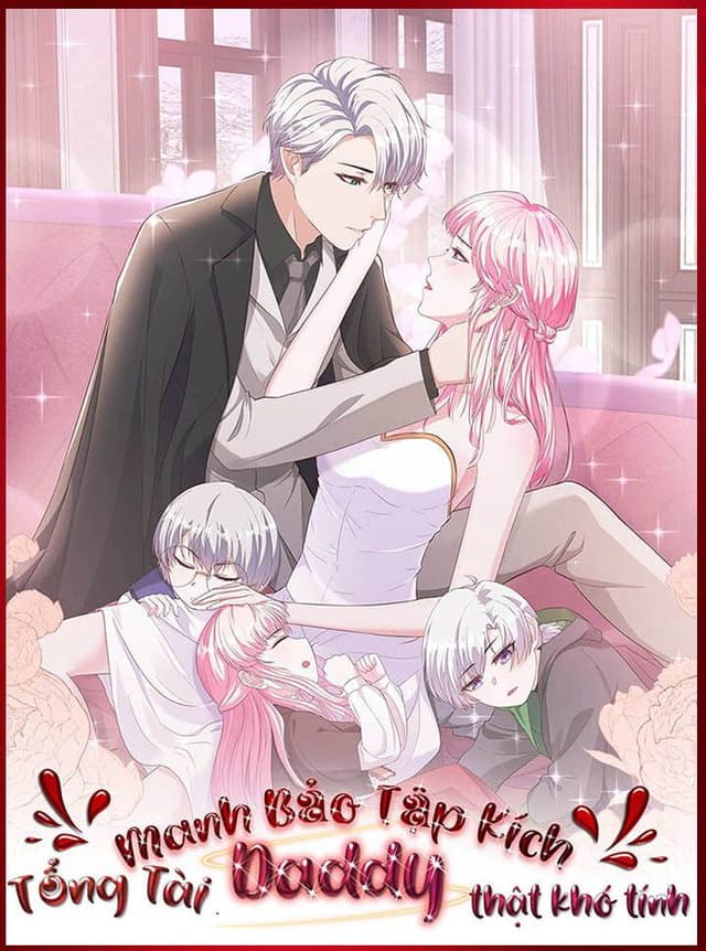 Manh Bảo Tập Kích: Tổng Tài Daddy Thật Khó Tính!