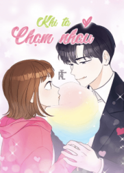 Khi Ta Chạm Nhau